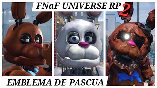 FNaF Universe RP 2: COMO DESBLOQUEAR a los PERSONAJES DE PASCUA (EVENTO DE PASCUA)