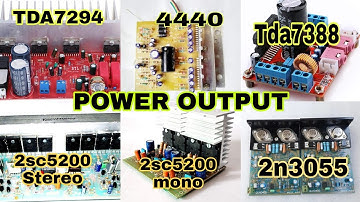 2sc5200 | Tda7294 | 2n3055 | Tda7388 | La 4440 | 2sc5200 mono | Stereo Amplifier | power Output