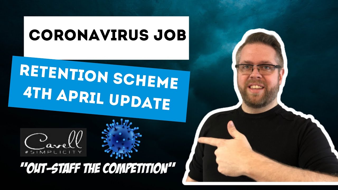 Coronavirus Job Retention Scheme Update 4th April 2020