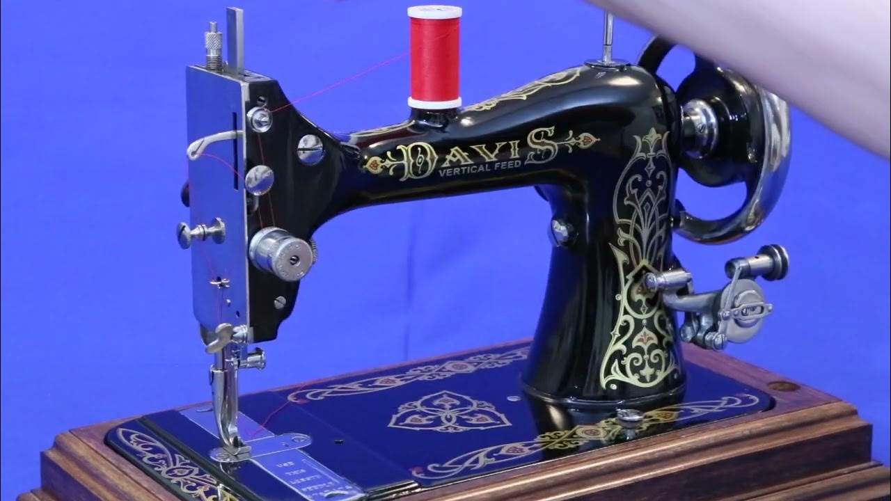 Davis Model VF Vertical Feed Antique Sewing Machine - YouTube
