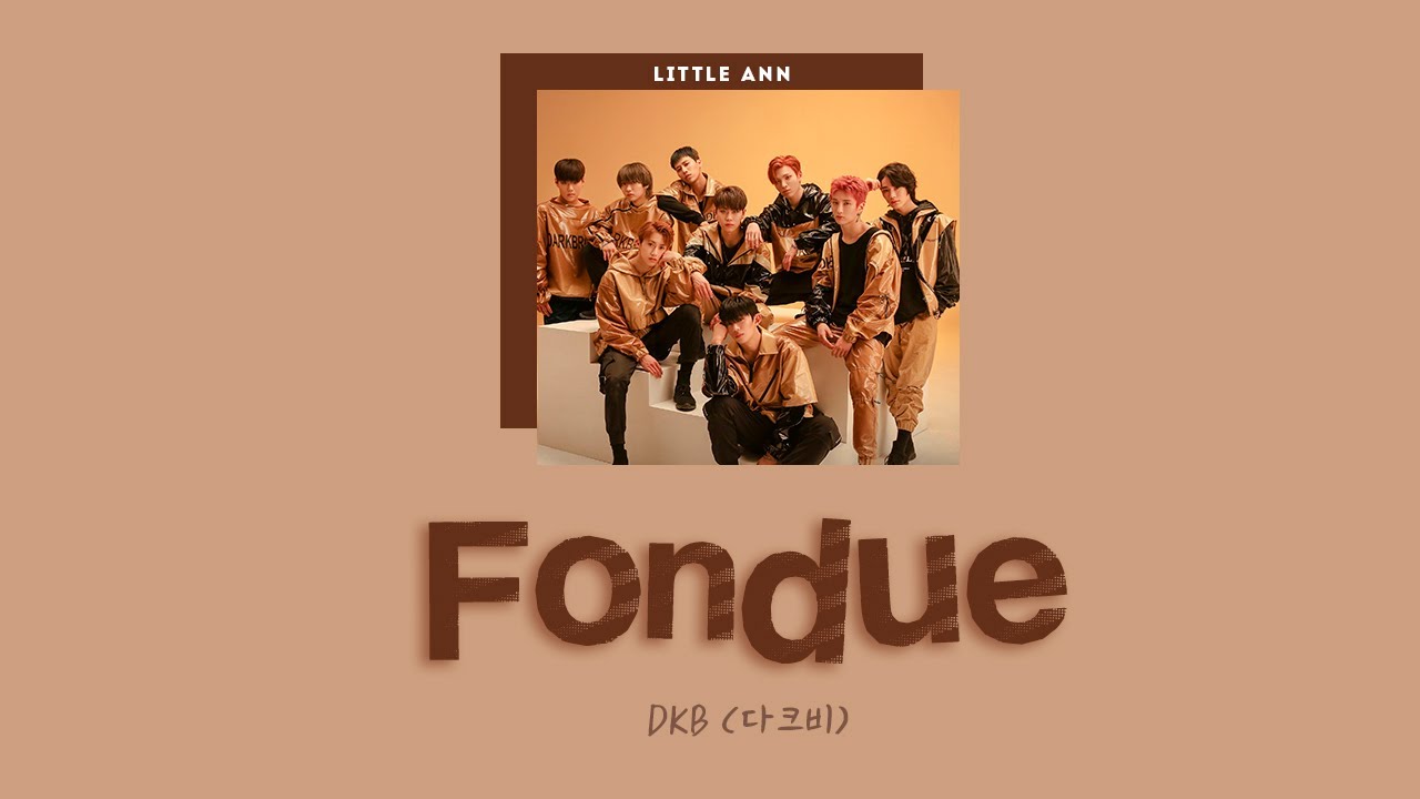 DKB (다크비) — Fondue Sub Español (Color Coded Lyrics Esp/Rom/Han/가사