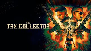The Tax Collector 2020 Full Movie | Shia LaBeouf, Bobby Soto, Cinthya Carmona | Review & Analysis
