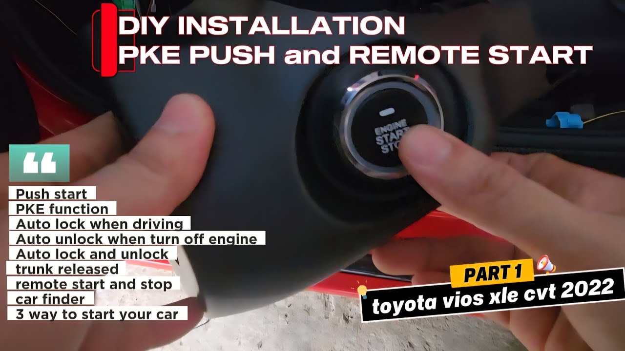 Vios Button DIY INSTALLATION of PKE PUSH BUTTON and REMOTE START STOP | Plug and ...