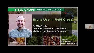 Field Crops Virtual Breakfast: Drone Use in Field Crops