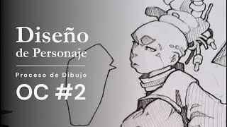 #2: Proceso de dibujo. Diseño de personaje (OC)