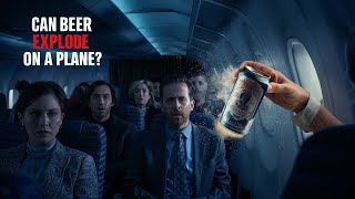 Can Beer Explode on a Plane? ✈️