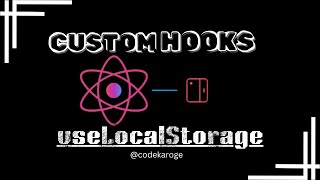 UseLocalStorage | React cutom hooks Series