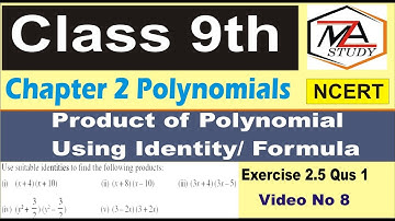 Product of Polynomials Using Identity Formula ll Class 9 Chapter 2 Ex 2.5 Qus 1, NCERT