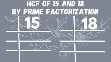 HCF of 15 and 18 by prime factorization | HCF of 15 18 | in Urdu/Hindi |