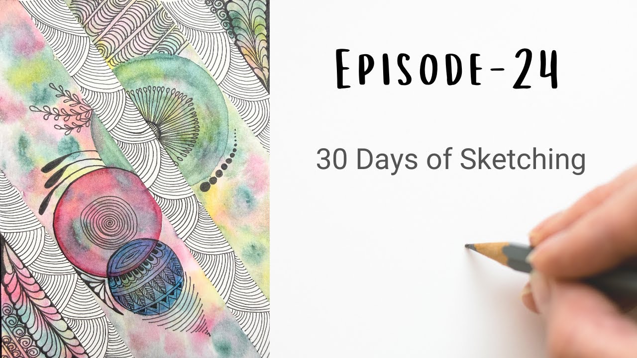 Episode - 24 | 30 Days of Sketching - YouTube