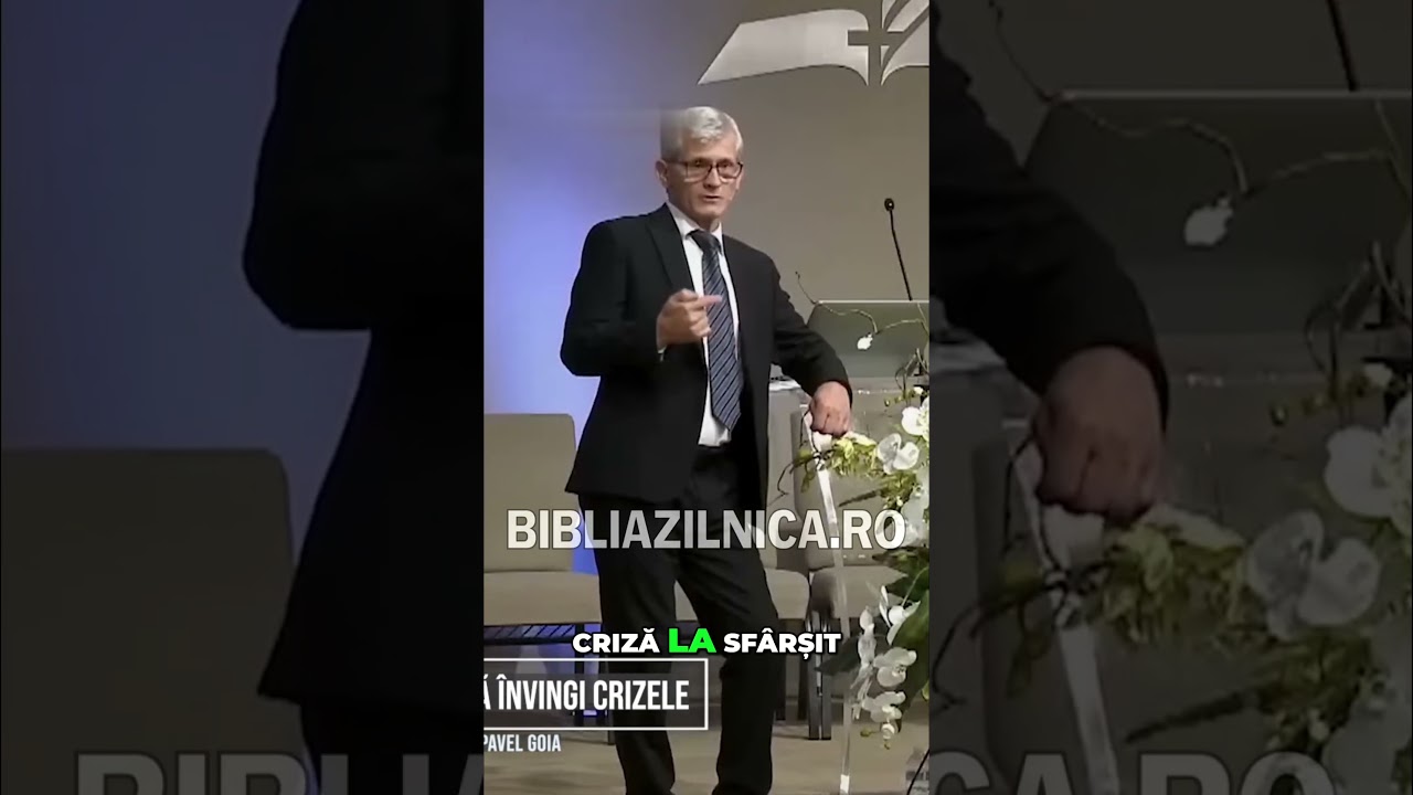 Criza Finală - Adevărul despre Dumnezeu și Credință - Pavel Goia #predici