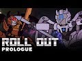 Roll Out: The Animated Series - Prologue ENTROPY