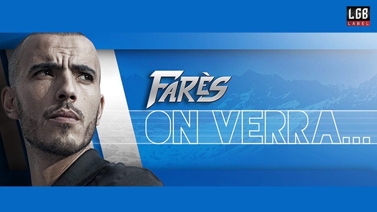 Rap Francais 2014 - Fares - On verra - Nouveauté exclu Label LGB - Hip Hop