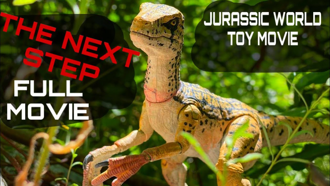 Jurassic World Toy Movie  The Next Step Full Movie