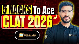 5 Hacks to crack CLAT 2026 I Comprehensive Strategy I Keshav Malpani