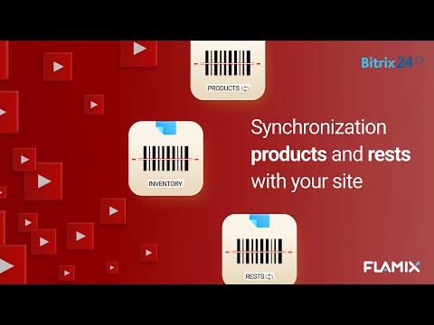 Sync products and rests in Bitrix24 with your site (WooCommerce, OpenCart, Shopify, etc.)