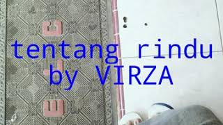 Tentang Rindu By Virza