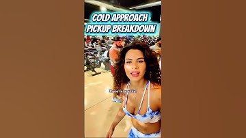 Cold Approach Pickup Breakdown Part 30 Infield Footage