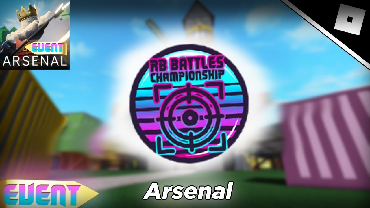 doors roblox [EVENT] RB Battles! 🏆 Arsenal YouTube