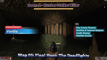 Doom 2 - [Hunter Stalker Killer] - Map: #05 - Final Hunt: The Deadlights - [4K60ᶠᵖˢ]