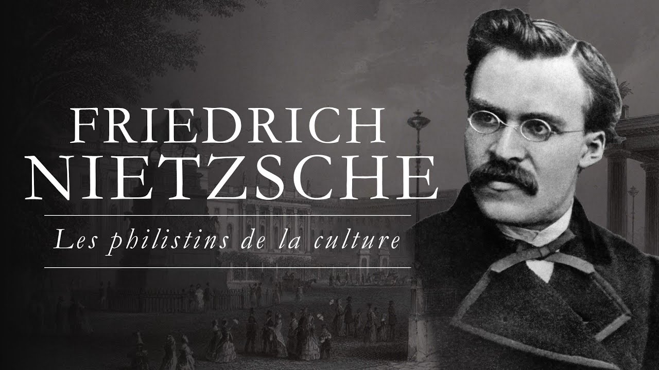 Les philistins de la culture, vrais barbares modernes (Friedrich Nietzsche)