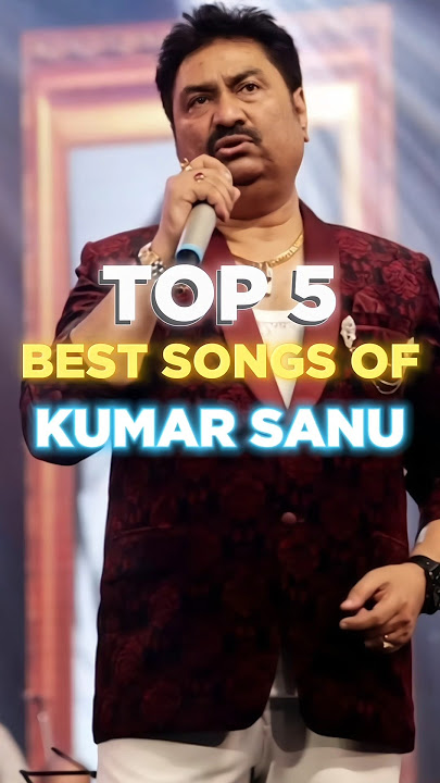 Top 5 Best Songs Of Kumar Sanu|#shorts