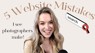 5 Photography website mistakes I see most