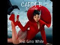 Cardi B ErrTime Gino White Remix Feat Gino White PROMO USE ONLY mp3