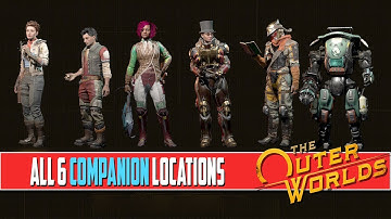 The Outer Worlds All Companion Locations And How To Recruit Them (One for All Trophy)
