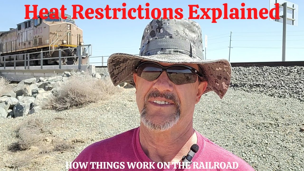 Why Railroads Issue Heat Restrictions YouTube