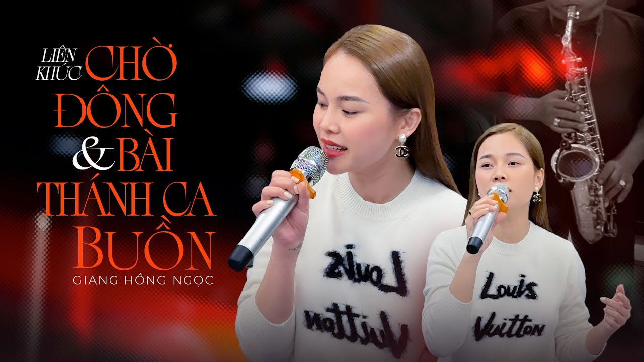 LK Chờ Đông & Bài Thánh Ca Buồn - Giang Hồng Ngọc