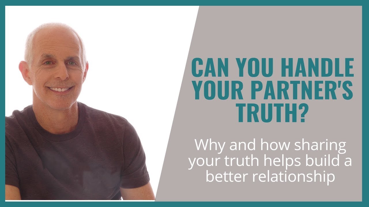 Could you handle your partner's truth? | Marriage & Relationship Expert Todd Creager