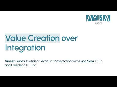 Value Creation Over Integration (M&amp;A at ITT)