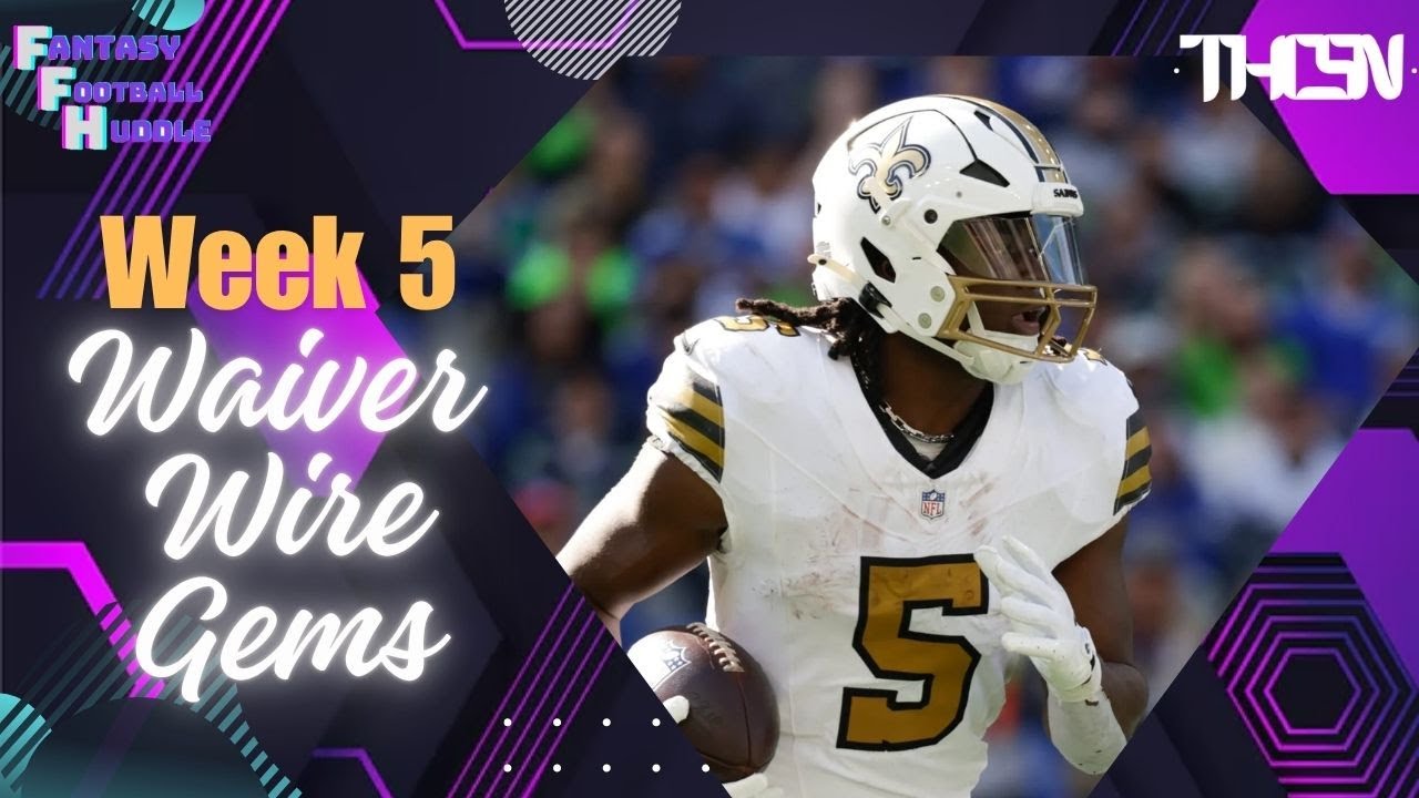 Week 5 waiver Wire: Who to Add, Drop and Stash NOW | Bye-Week Woes and Injury Report