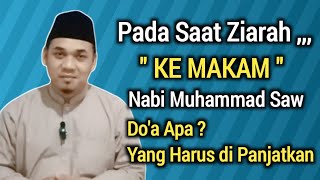 Bacaan Salam ketika Ziarah Makam Nabi Muhammad Saw