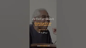 İsrâ Suresi 23 سورة الإسراء ٢٣ 