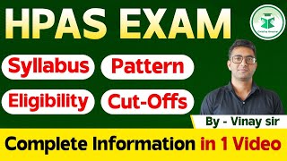 HPAS Exam | Syllabus | Pattern | Eligibility | Cut-off | Himachal Pradesh Administrative | Vinay Sir