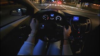 🌃2011 Ford Focus SW 1,6 TDCI (116HP) NIGHT DRIVE TEST  (POV)🌃