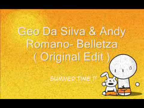 Geo Da Silva & Andy Romano Bellezza Original Edit