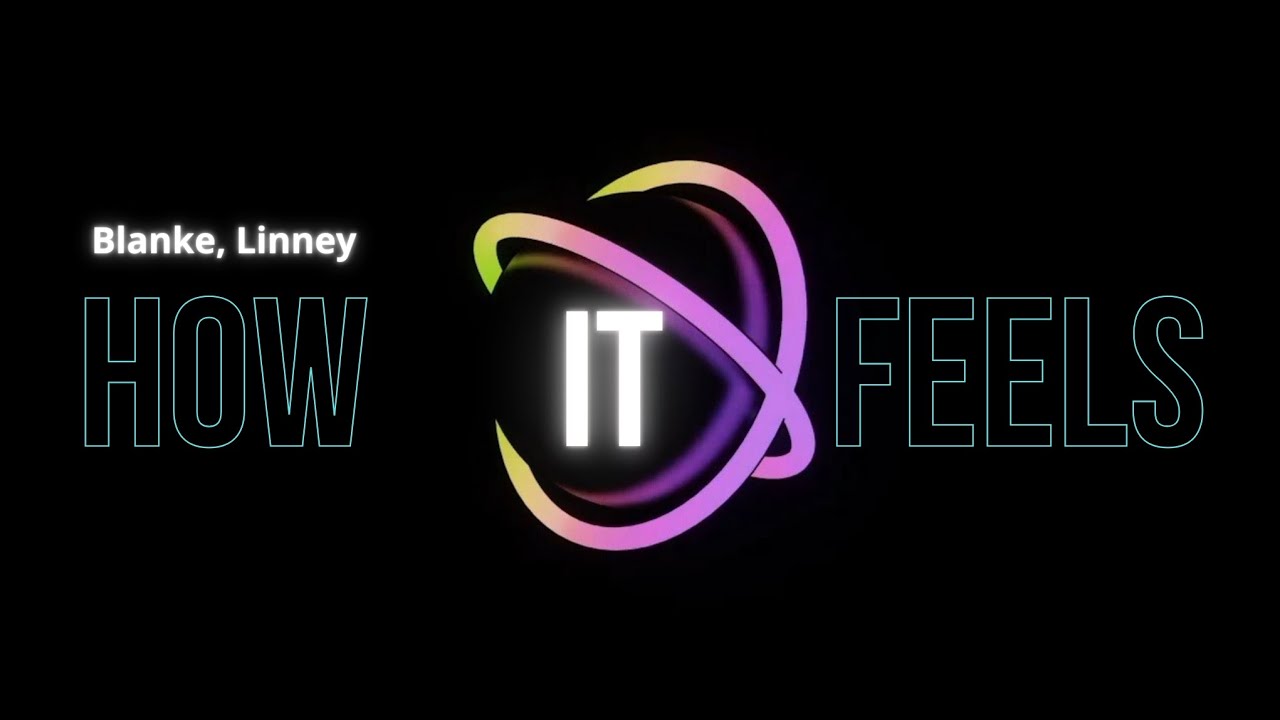 Blanke, Linney - How It Feels (Lyrics)prod.vs:CR☆music 