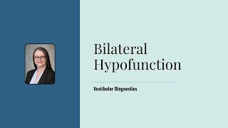 Can The Caloric Test Reliably Identify Bilateral Hypofunction?