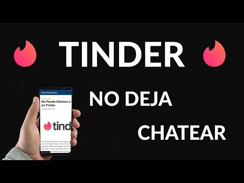 No Puedo Chatear o Escribir en Tinder