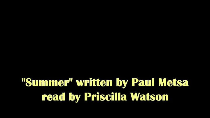 "Summer" read by Priscilla Watson