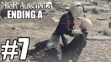 NieR: Automata - Final Boss & Ending A - Gameplay Walkthrough Part 7 - PS4 Pro
