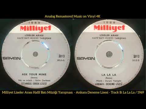 Ankara Deneme Lisesi - La La La (Original 45RPM Single Song Analog Remastered 1969) 4K