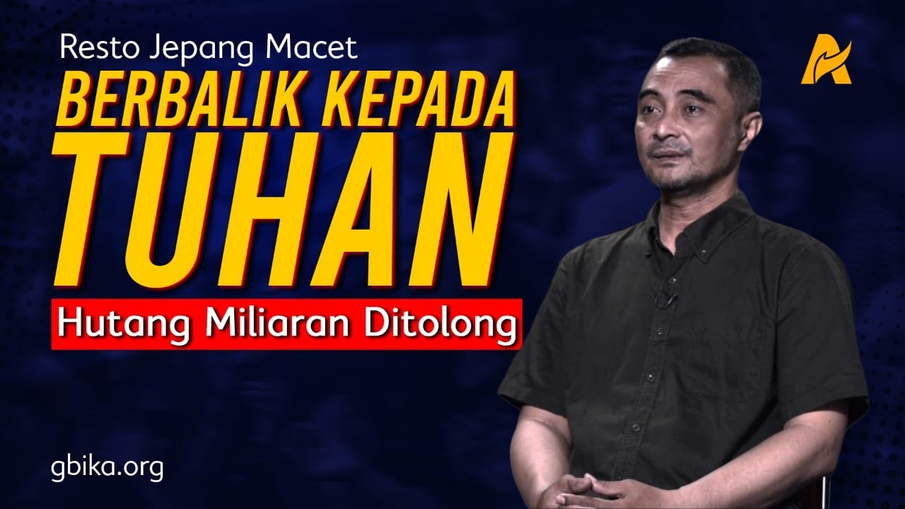 Resto Jepang Macet, Berbalik Kepada Tuhan, Hutang Miliaran Ditolong | Purnama