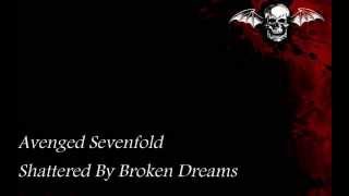 Download Lagu Shattered by Broken Dreams - Avenged Sevenfold Sub Español MP3