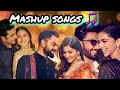 Mash up songs | Superhits Romantic Hindi Songs Mashup Live - DJ MaShUP 2024