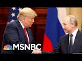 Where Do Donald Trump’s Loyalties Lie? | Morning Joe | MSNBC