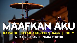 Maafkan Aku - Enda Ungu - Karaoke Gitar Akustik | Nada Cowok Em